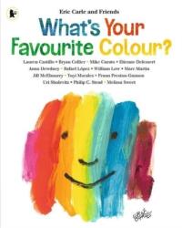 What's Your Favourite Colour? - Eric Carle (ISBN: 9781406356526)