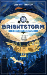 Brightstorm: A Sky-Ship Adventure - Vashti Hardy (ISBN: 9781407181707)