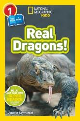 National Geographic Kids Readers: Real Dragons - Jennifer Szymanski (ISBN: 9781426330469)