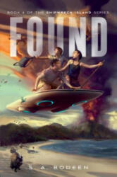 S. A. Bodeen - Found - S. A. Bodeen (ISBN: 9781250027849)