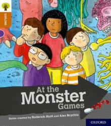 Oxford Reading Tree Explore with Biff Chip and Kipper: Oxford Level 8: At the Monster Games (ISBN: 9780198397137)