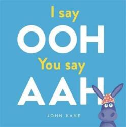 I say Ooh You say Aah (ISBN: 9781783708727)