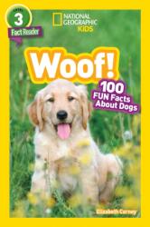 National Geographic Kids Readers: Woof! - Elizabeth Carney (ISBN: 9781426329074)