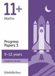 11+ Maths Progress Papers Book 3: KS2, Ages 9-12 - Schofield & Sims, Rebecca Brant, Patrick Berry (ISBN: 9780721714585)