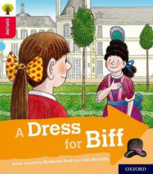 Oxford Reading Tree Explore with Biff Chip and Kipper: Oxford Level 4: A Dress for Biff (ISBN: 9780198396819)