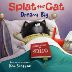 Splat the Cat Dreams Big - Annie Auerbach (ISBN: 9780062090126)