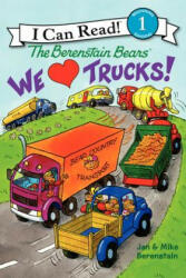 The Berenstain Bears We Love Trucks! - Jan Berenstain, Mike Berenstain (ISBN: 9780062075352)