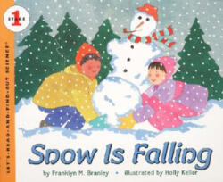 Snow Is Falling - Franklyn Mansfield Branley, Holly Keller (ISBN: 9780064451864)