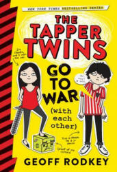 The Tapper Twins Go to War (with Each Other) - Geoff Rodkey (ISBN: 9780316315975)