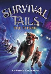 Survival Tails (ISBN: 9780316477833)