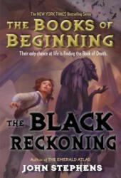 The Books of Beginning - The Black Reckoning. Die Chroniken vom Anbeginn, Onyx, englische Ausgabe - John Stephens (ISBN: 9780375872730)