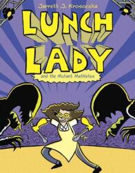 Lunch Lady and the Mutant Mathletes (ISBN: 9780375870286)