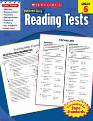 Scholastic Success With Reading Tests, Grade 6 - Scholastic Inc (ISBN: 9780545201087)