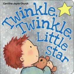 Twinkle Twinkle Little Star (ISBN: 9780545518062)