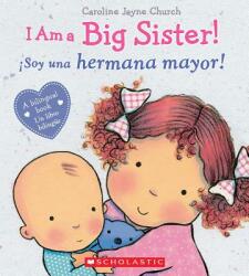 I Am a Big Sister! (ISBN: 9780545847186)