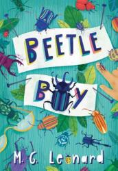 Beetle Boy - M. G. Leonard (ISBN: 9780545853477)