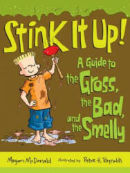 Stink It Up! - Megan McDonald, Peter H. Reynolds (ISBN: 9780763659424)