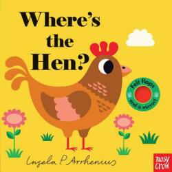 Where's the Hen? - Nosy Crow, Ingela P. Arrhenius (ISBN: 9780763696405)