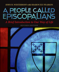 A People Called Episcopalians: A Brief Introduction to Our Way of Life (ISBN: 9780819231888)