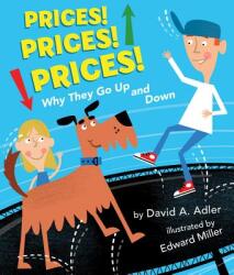 Prices! Prices! Prices! : Why They Go Up and Down (ISBN: 9780823435746)