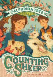 Counting Sheep: Calpurnia Tate Girl Vet (ISBN: 9781250129451)