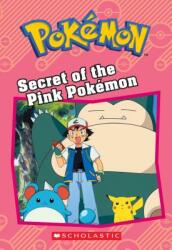 Secret of the Pink Pokémon (Pokémon: Chapter Book) - Tracy West (ISBN: 9781338175677)