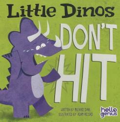 Little Dinos Don't Hit - Michael Dahl (ISBN: 9781404875333)