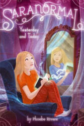 Yesterday and Today - Phoebe Rivers (ISBN: 9781442489615)