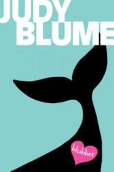 Blubber - Judy Blume (ISBN: 9781481410137)