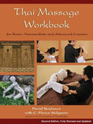 Thai Massage Workbook - C Pierce Salguero (2011)