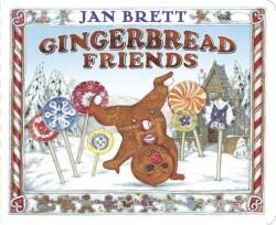 Gingerbread Friends - Jan Brett, Jan Brett (ISBN: 9781524739423)