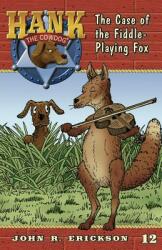 The Case of the Fiddle-Playing Fox (ISBN: 9781591881124)