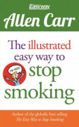 The Illustrated Easy Way to Stop Smoking (ISBN: 9781784288648)