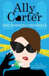 Heist Society: Uncommon Criminals (ISBN: 9781408350034)