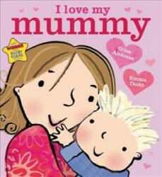 I Love My Mummy Board Book (ISBN: 9781408356616)