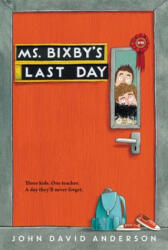 Ms. Bixby's Last Day (ISBN: 9780062338181)