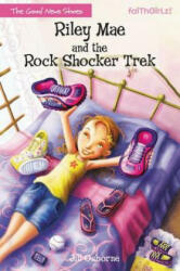 Riley Mae and the Rock Shocker Trek (ISBN: 9780310742944)