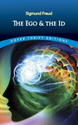 The Ego and the Id (ISBN: 9780486821566)