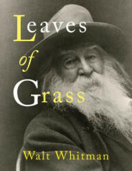 Leaves of Grass - Walt Whitman (ISBN: 9781684220588)