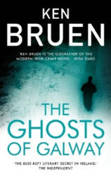 Ghosts of Galway - Ken Bruen (ISBN: 9781786697042)