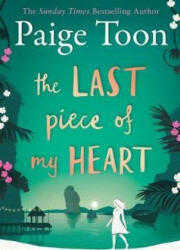 Last Piece of My Heart - Paige Toon (ISBN: 9781471163029)