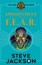 Fighting Fantasy: Appointment With F. E. A. R (ISBN: 9781407186177)