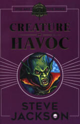 Fighting Fantasy: Creature of Havoc - Steve Jackson (ISBN: 9781407186184)