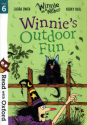 Read with Oxford: Stage 6: Winnie and Wilbur: Winnie's Outdoor Fun - Laura Owen (ISBN: 9780192765246)