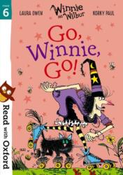 Read with Oxford: Stage 6: Winnie and Wilbur: Go, Winnie, Go! (ISBN: 9780192765253)