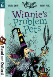 Read with Oxford: Stage 6: Winnie and Wilbur: Winnie's Problem Pets - Laura Owen (ISBN: 9780192765260)