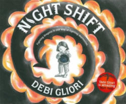 Night Shift - Debi Gliori (ISBN: 9781471407383)