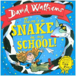 There's a Snake in My School! - DAVID WALLIAMS ILLU (ISBN: 9780008172718)