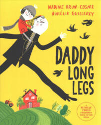 Daddy Long Legs - Nadine Brun-Cosme (ISBN: 9781509842728)