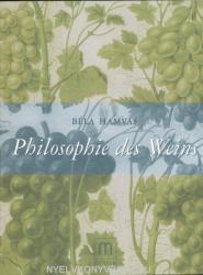 Hamvas Béla: Philosophie des Weins (2002)